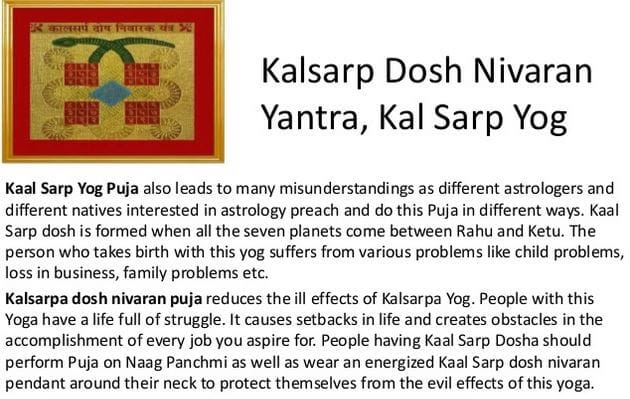 Kalsarp Dosh Nivaran Yantra, Kal Sarp Yog Kaal Sarp Dosh Sarpa Dosha What is Kaal Sarp Dosh Kaal Sarp Dosh Remedies Types of Kaal Sarp Dosh