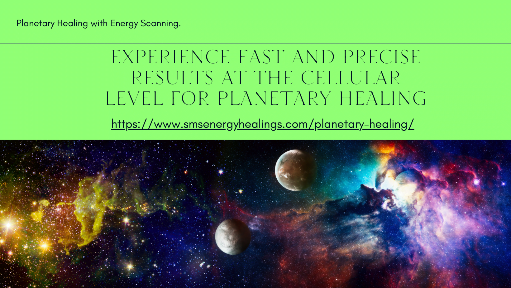 A digital graphic featuring a vibrant nebula background with planets and text promoting planetary healing services.